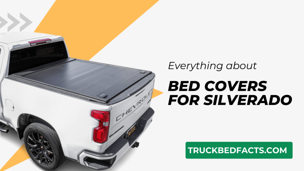 Best bed covers for 2019 - 2021 Silverado